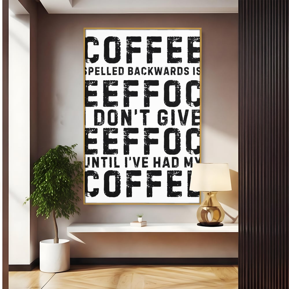 Tablou canvas cu tablou canvas cu mesaj motivational despre cafea, in rama de aluminiu auriu